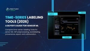 Time-Series Labeling Tools 2026 - A Buyer’s Guide for Sensor ML